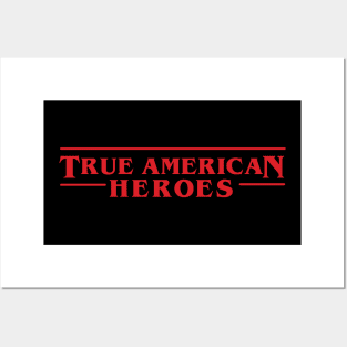 True American Heroes - Stranger Things Posters and Art